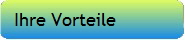 Ihre Vorteile